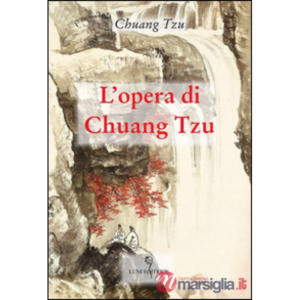 Opera di Chuang Tzu (L')