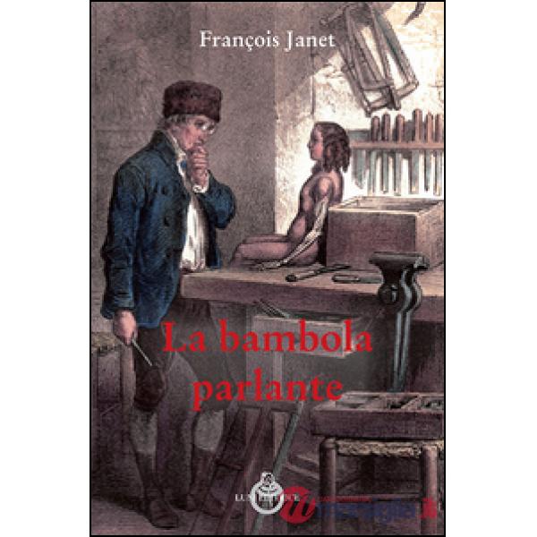Bambola parlante-La poupée parlant. Ediz. bilingue (La)