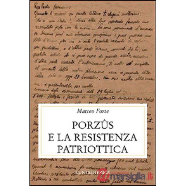 Porzus e la resistenza patriottica