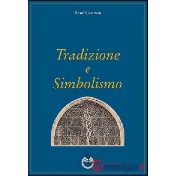 Tradizione e simbolismo