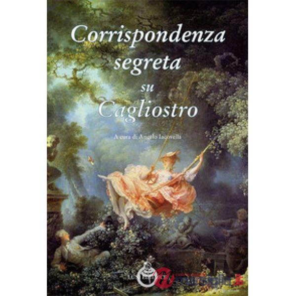 Corrispondenza segreta su Cagliostro