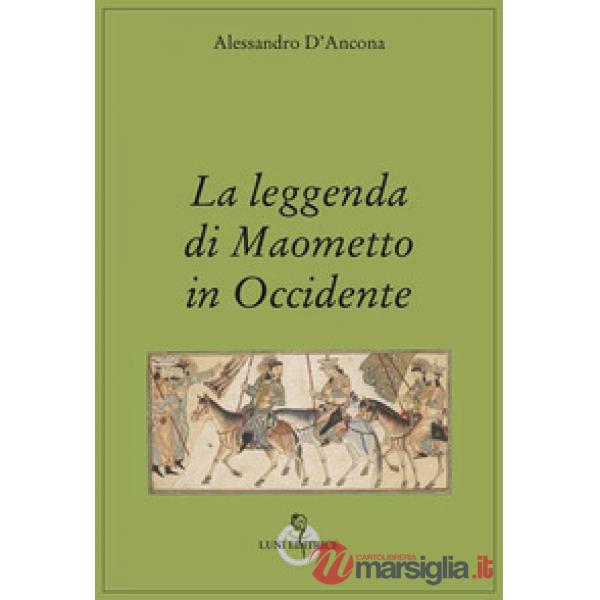 Leggenda di Maometto in Occidente (La)