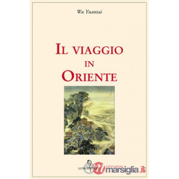 Viaggio in Oriente (Il)