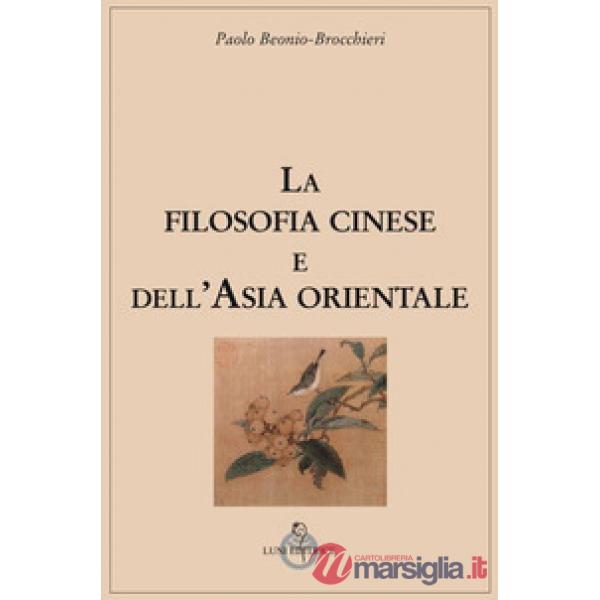 Filosofia cinese e dell'Asia orientale (La)