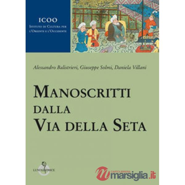 Manoscritti dalla Via della Seta