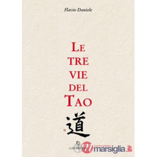 Tre vie del tao (Le)