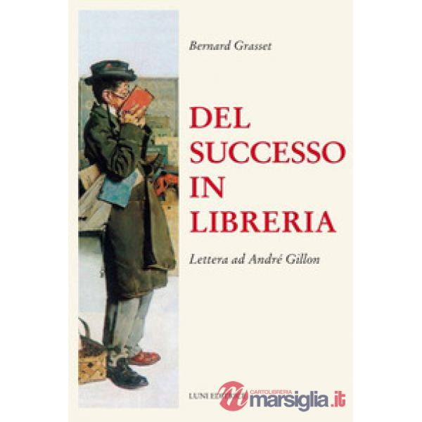 Del successo in libreria. Lettera ad André Gillon