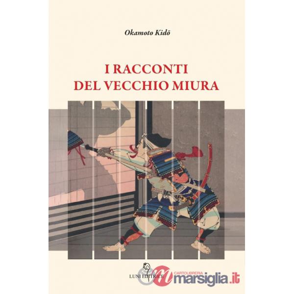 Racconti del vecchio Miura (i)