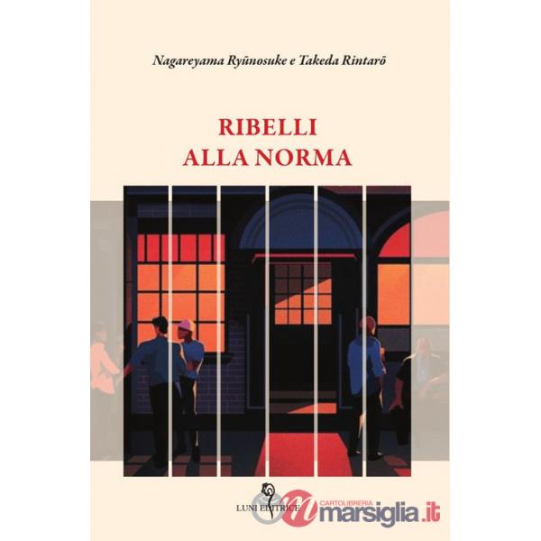 Ribelli alla norma