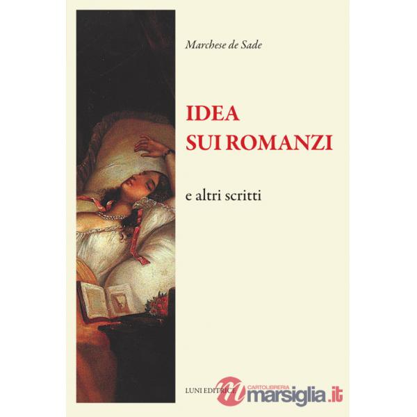 Idea sui romanzi e altri scritti