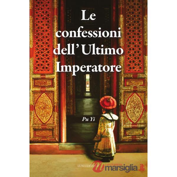 Confessioni dell'Ultimo Imperatore (Le)