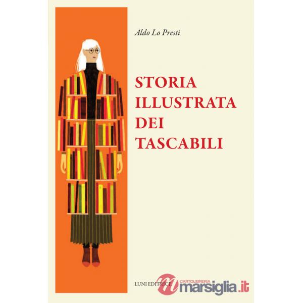 Storia illustrata dei tascabili. Ediz. illustrata