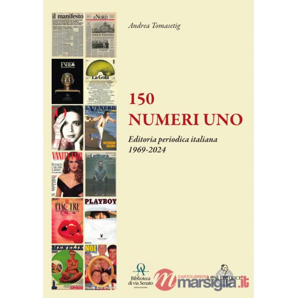 150 numeri uno. Ediz. a colori