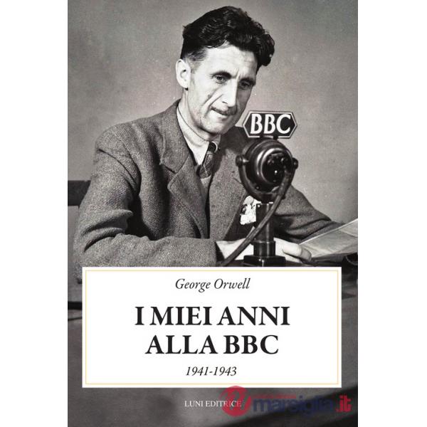 Miei anni alla BBC (1941-1943) (I)