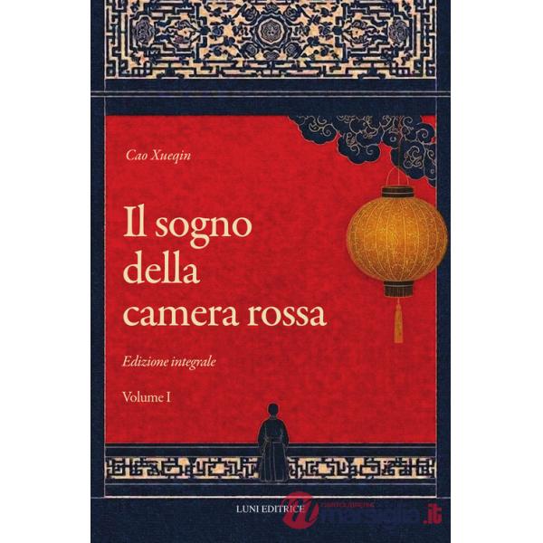 Sogno della camera rossa. Ediz. integrale (Il). Vol. 1-2