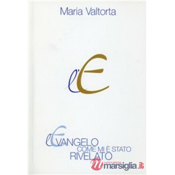 L'evangelo come mi è stato rivelato