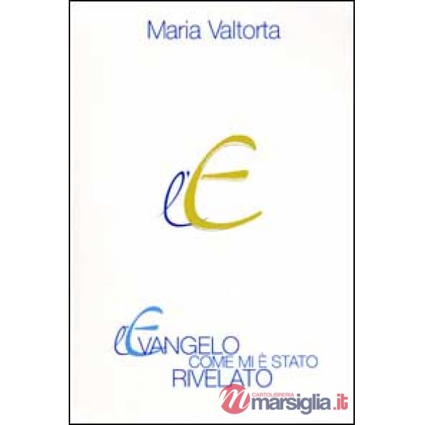 L'evangelo come mi è stato rivelato