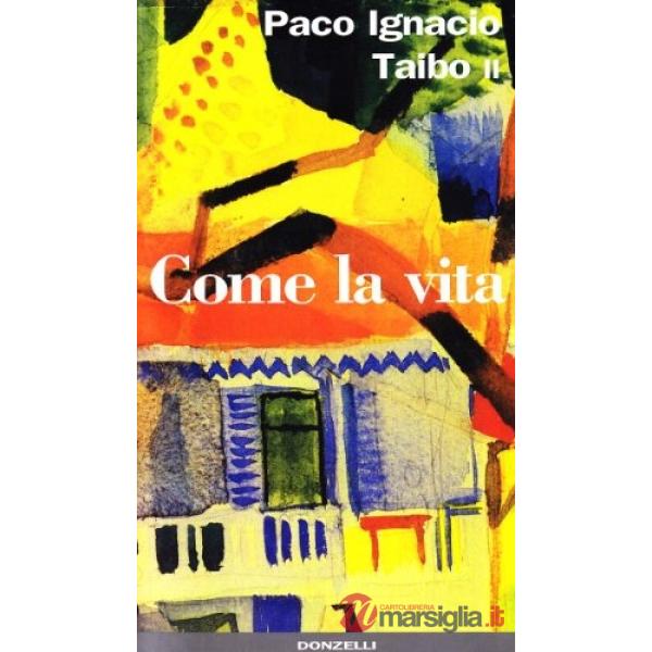 Come la vita