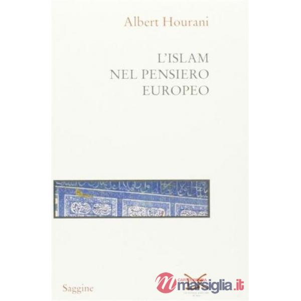 Islam nel pensiero europeo (L')