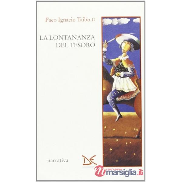 Lontananza del tesoro (La)