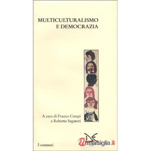 Multiculturalismo e democrazia