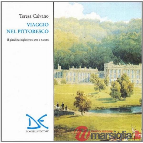Viaggio nel pittoresco. Il girdino inglese tra arte e natura