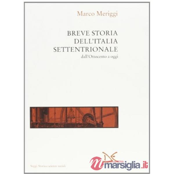 Breve storia dell'Italia settentrionale