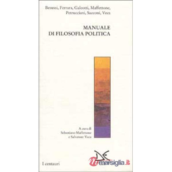 Manuale di filosofia politica. Annali di etica pubblica