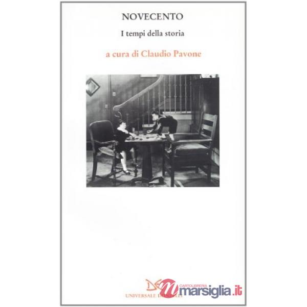 Novecento. I tempi della storia