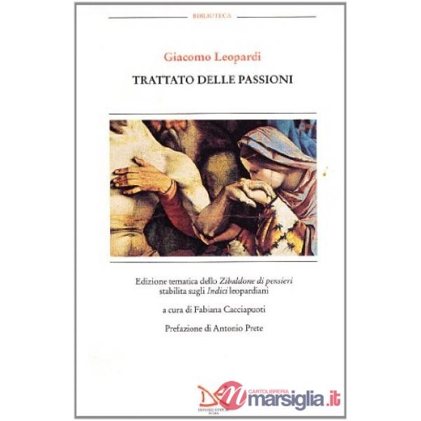 Trattato delle passioni. Vol. 1