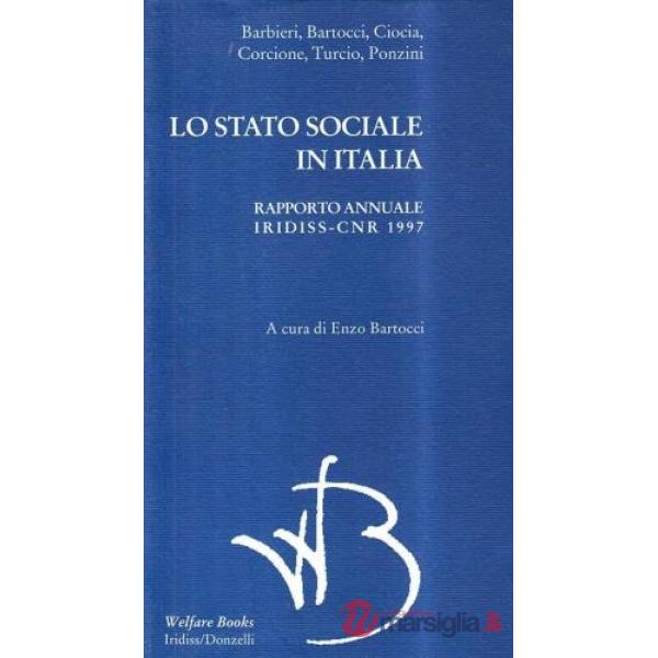 Stato sociale in Italia 1997. Rapporto annuale Iridiss-CNR (Lo)