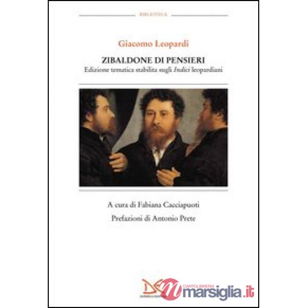 Zibaldone di pensieri. Edizione tematica stabilita sugli Indici leopardiani