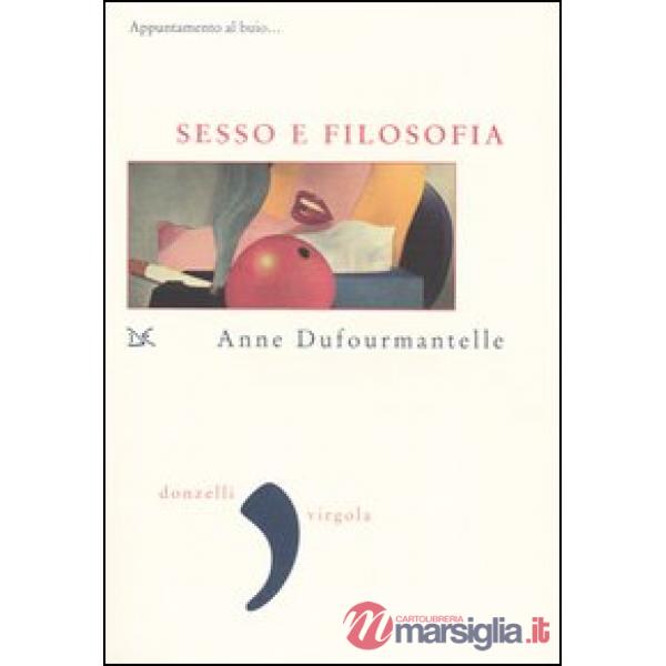 Sesso e filosofia. Appuntamento al buio...