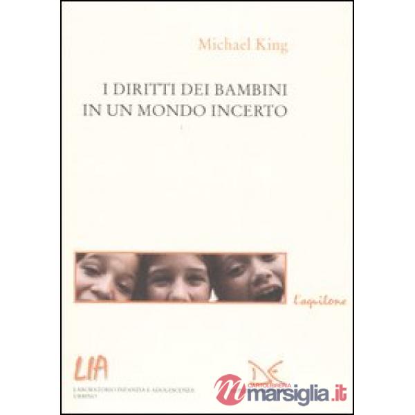 Diritti dei bambini in un mondo incerto (I)