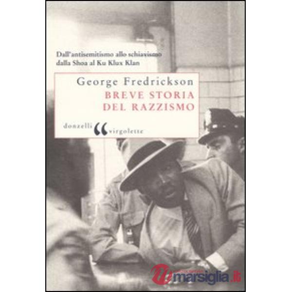 Breve storia del razzismo