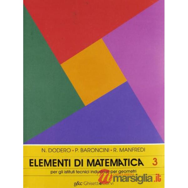 ELEMENTI DI MATEMATICA (3) I. T. GEOMETRI SPERIMENTALI TERZA CLASSE
