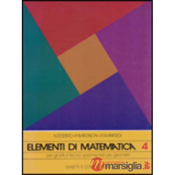 ELEMENTI DI MATEMATICA (4) I. T. GEOMETRI SPERIMENTALI QUARTA CLASSE