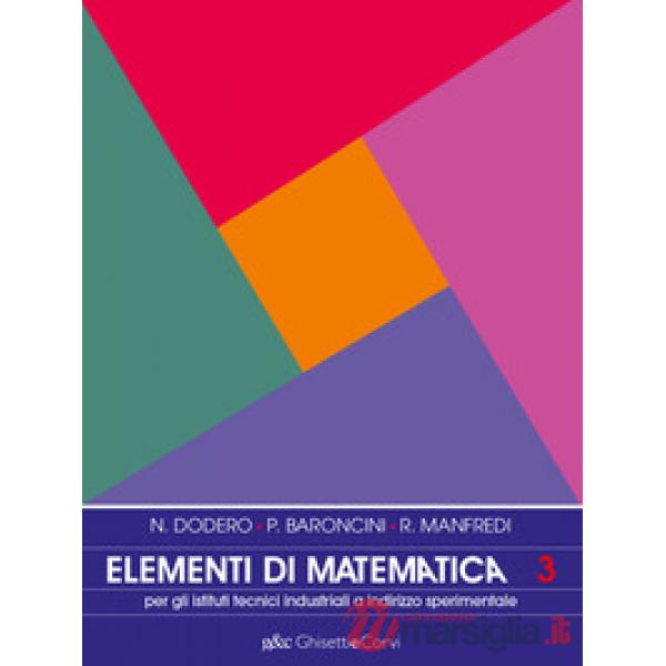 ELEMENTI DI MATEMATICA (3) ITI SPERIMENTALI TERZA CLASSE