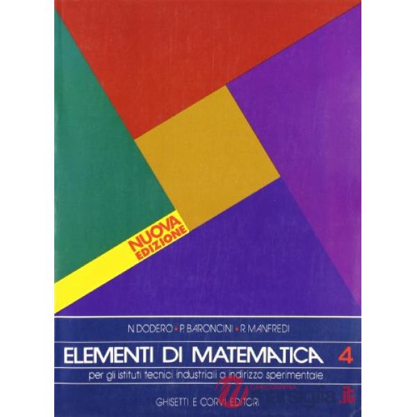 ELEMENTI DI MATEMATICA (4) ITI SPERIMENTALI QUARTA CLASSE