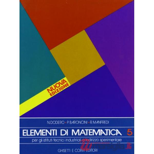 ELEMENTI DI MATEMATICA (5) ITI SPERIMENTALI QUINTA CLASSE