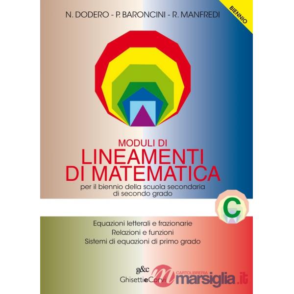 MODULI LINEAMENTI MATEMATICA BIENNIO C