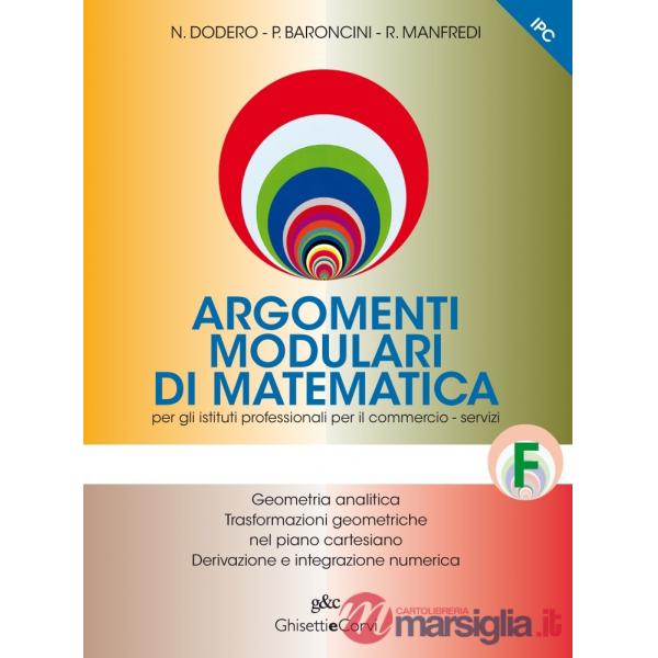 ARGOMENTI MODULARI MATEMATICA IPC F
