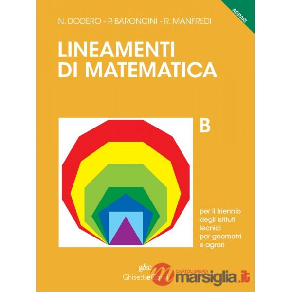 LINEAMENTI MATEMATICA AGRARI B