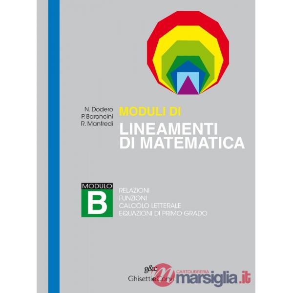 MODULI LINEAMENTI MATEMATICA CLASSICO B