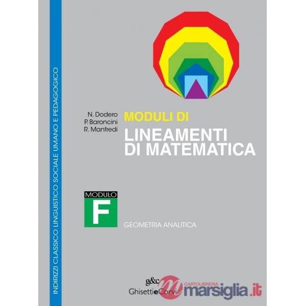 MODULI LINEAMENTI MATEMATICA CLASSICO F