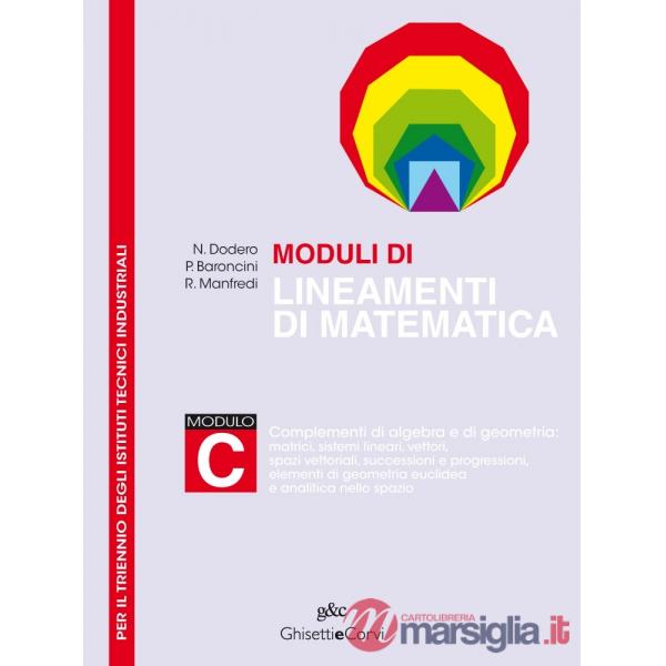 MODULI LINEAMENTI MATEMATICA ITIS TRIENNIO C