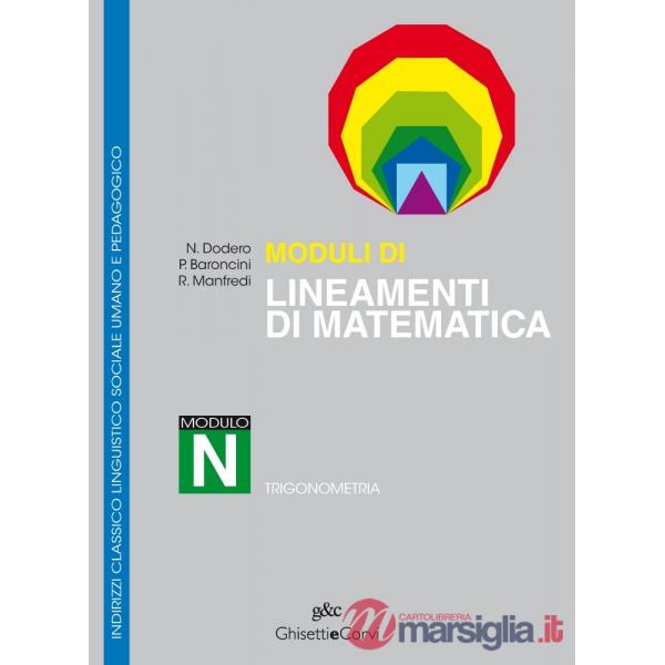 MODULI LINEAMENTI MATEMATICA CLASSICO N