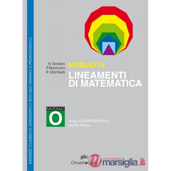 MODULI LINEAMENTI MATEMATICA CLASSICO O