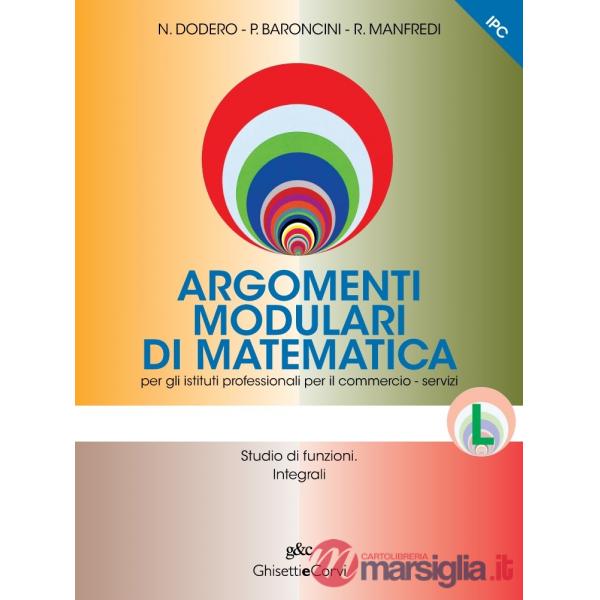 ARGOMENTI MODULARI MATEMATICA IPC L