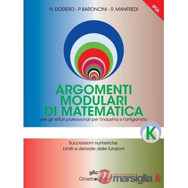 ARGOMENTI MODULARI MATEMATICA IPSIA K